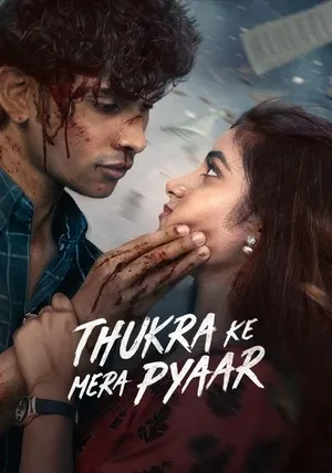 Thukra Ke Mera Pyaar 2026 Season 2 Audio WEB-DL | Dubbed Hindi Movie [Ep - 20 Added]